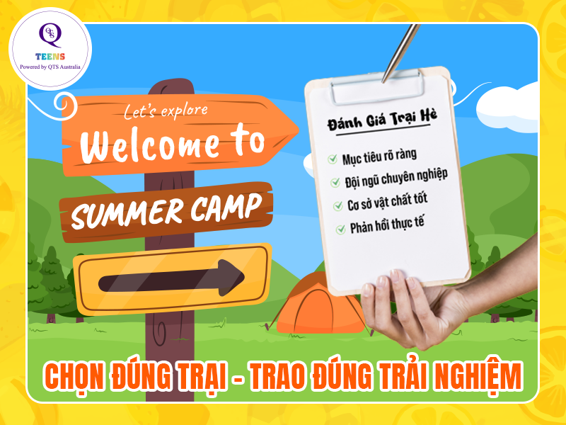 Tiêu chí lựa chọn trại hè an toàn và phù hợp cho con